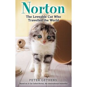Penguin Random House Children's UK Norton, The Loveable Cat Who Travelled The World Penguin Random House Children's UK Norton, The Loveable Cat Who Travelled The World