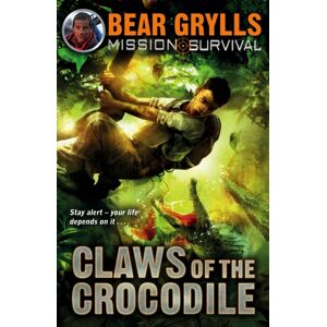 Penguin Random House Children's UK Mission Survival 5: Claws Of The Crocodile Penguin Random House Children's UK Mission Survival 5: Claws Of The Crocodile