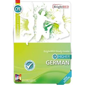 Bright Red Publishing Brightred Study Guide Higher German Edition Bright Red Publishing Brightred Study Guide Higher German Edition