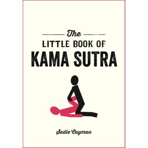 Octopus Publishing Group The Little Book Of Kama Sutra Octopus Publishing Group The Little Book Of Kama Sutra