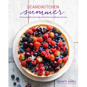 Ryland, Peters & Small Ltd Scandikitchen Summer : Simply Delicious Food For Lighter, Warmer Days Ryland, Peters & Small Ltd Scandikitchen Summer : Simply Delicious Food For Lighter, Warmer Days