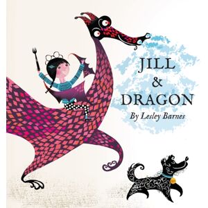 Tate Publishing Jill & Dragon Tate Publishing Jill & Dragon
