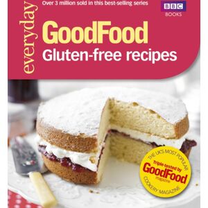 Ebury Publishing Good Food: Gluten-Free Recipes Ebury Publishing Good Food: Gluten-Free Recipes
