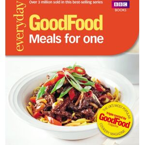 Ebury Publishing Good Food: Meals For One : Triple-Tested Recipes Ebury Publishing Good Food: Meals For One : Triple-Tested Recipes