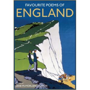 Batsford Favourite Poems Of England : A Collection To Celebrate This Green And Pleasant Land Batsford Favourite Poems Of England : A Collection To Celebrate This Green And Pleasant Land