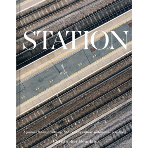 Batsford Station : A Journey Through 20th And 21st Century Railway Architecture And Design Batsford Station : A Journey Through 20th And 21st Century Railway Architecture And Design