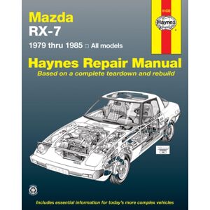 Haynes Manuals Inc Mazda Rx-7 For Mazda Rx-7, Gs, Gsl & Gsl-Se (1979-1985) Haynes Repair Manual (Usa) Haynes Manuals Inc Mazda Rx-7 For Mazda Rx-7, Gs, Gsl & Gsl-Se (1979-1985) Haynes Repair Manual (Usa)