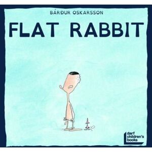 Darf Publishers Ltd The Flat Rabbit Darf Publishers Ltd The Flat Rabbit
