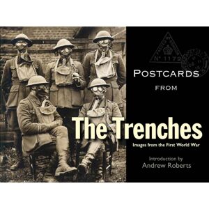 Bodleian Library Postcards From The Trenches : Images From The First World War Bodleian Library Postcards From The Trenches : Images From The First World War