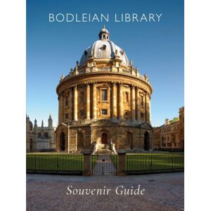 Bodleian Library Souvenir Guide Bodleian Library Souvenir Guide