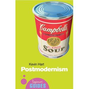 Oneworld Publications Postmodernism : A Beginner'S Guide Oneworld Publications Postmodernism : A Beginner'S Guide