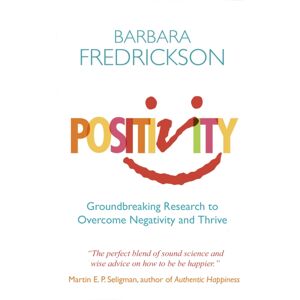 Oneworld Publications Positivity : Groundbreaking Research To Release Your Inner Optimist And Thrive Oneworld Publications Positivity : Groundbreaking Research To Release Your Inner Optimist And Thrive