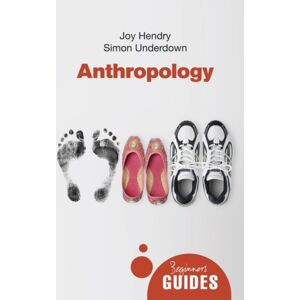 Oneworld Publications Anthropology : A Beginner'S Guide Oneworld Publications Anthropology : A Beginner'S Guide