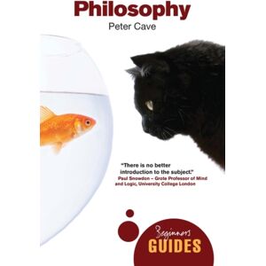 Oneworld Publications Philosophy : A Beginner'S Guide Oneworld Publications Philosophy : A Beginner'S Guide