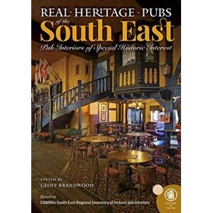 CAMRA Books Real Heritage Pubs Of The South East CAMRA Books Real Heritage Pubs Of The South East
