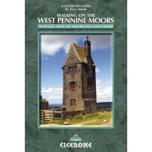 Cicerone Press Walking On The West Pennine Moors : 30 Walks Around Moorland Lancashire Cicerone Press Walking On The West Pennine Moors : 30 Walks Around Moorland Lancashire
