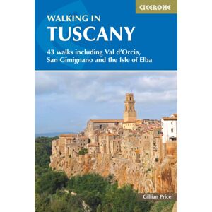 Cicerone Press Walking In Tuscany : 43 Walks Including Val D'Orcia, San Gimignano And The Isle Of Elba Cicerone Press Walking In Tuscany : 43 Walks Including Val D'Orcia, San Gimignano And The Isle Of Elba