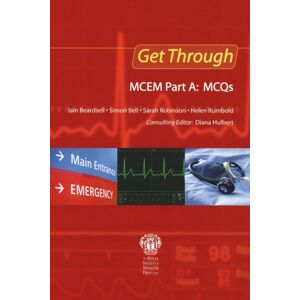 Taylor & Francis Ltd Get Through Mcem Part A: Mcqs Taylor & Francis Ltd Get Through Mcem Part A: Mcqs