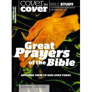 Waverley Abbey Trust Great Prayers Of The Bible : Applying Them To Our Lives Today Waverley Abbey Trust Great Prayers Of The Bible : Applying Them To Our Lives Today