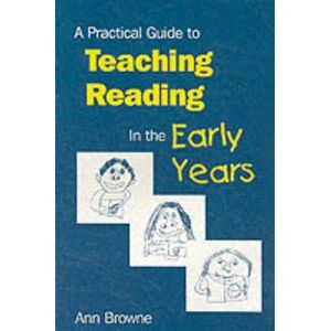 Sage Publications Ltd A Practical Guide To Teaching Reading In The Early Years Sage Publications Ltd A Practical Guide To Teaching Reading In The Early Years