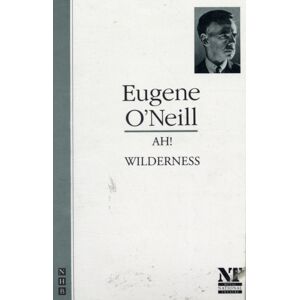 Nick Hern Books Ah! Wilderness Nick Hern Books Ah! Wilderness