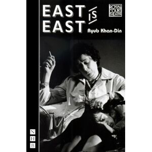 Nick Hern Books East Is East Nick Hern Books East Is East