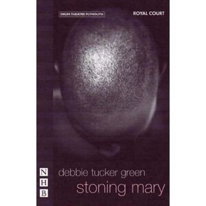 Nick Hern Books Stoning Mary Nick Hern Books Stoning Mary
