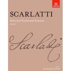 Associated Board of the Royal Schools of Music Selected Keyboard Sonatas, Book Ii Associated Board of the Royal Schools of Music Selected Keyboard Sonatas, Book Ii