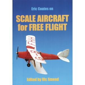 Fox Chapel Publishers International Scale Aircraft For Free Flight Fox Chapel Publishers International Scale Aircraft For Free Flight
