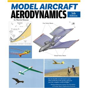 Fox Chapel Publishers International Model Aircraft Aerodynamics (5th Revised Edition) Fox Chapel Publishers International Model Aircraft Aerodynamics (5th Revised Edition)