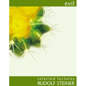 Rudolf Steiner Press Evil Rudolf Steiner Press Evil