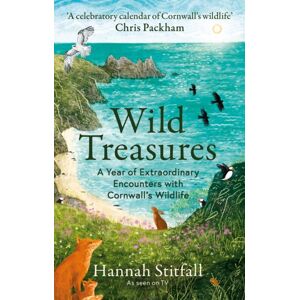 Octopus Publishing Group Wild Treasures : A Year Of Encounters With Cornwall'S Wildlife Octopus Publishing Group Wild Treasures : A Year Of Encounters With Cornwall'S Wildlife