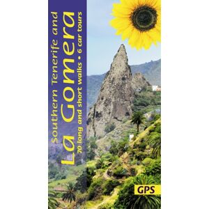 Sunflower Books Southern Tenerife And La Gomera Sunflower Walking Guide : 70 Long And Short Walks With Detailed Maps And Gps; 6 Car Tours With Pull-Out Map Sunflower Books Southern Tenerife And La Gomera Sunflower Walking Guide : 70 Long And Short Walks With Detailed Maps And Gps; 6 Car Tours With Pull-Out Map