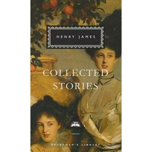 Everyman Henry James Collected Stories Box Set : 2 Volumes Everyman Henry James Collected Stories Box Set : 2 Volumes
