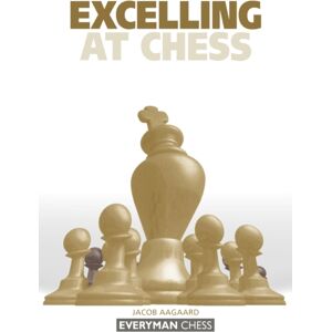 Everyman Chess Excelling At Chess Everyman Chess Excelling At Chess
