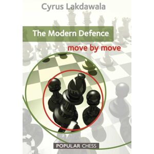 Everyman Chess The Modern Defence: Move By Move Everyman Chess The Modern Defence: Move By Move