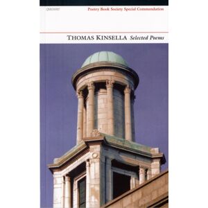 Carcanet Press Ltd Selected Poems: Thomas Kinsella Carcanet Press Ltd Selected Poems: Thomas Kinsella