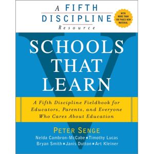 John Murray Press Schools That Learn : A Fifth Discipline Fieldbook For Educators, Parents, And Everyone Who Cares About Education John Murray Press Schools That Learn : A Fifth Discipline Fieldbook For Educators, Parents, And Everyone Who Cares About Education
