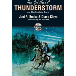 Christian Focus Publications Ltd How God Used A Thunderstorm Christian Focus Publications Ltd How God Used A Thunderstorm