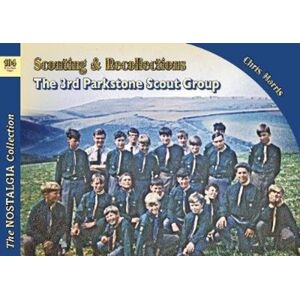 Mortons Media Group Scouting & Recollections The 3rd Parkstone Scout Group : 104 Mortons Media Group Scouting & Recollections The 3rd Parkstone Scout Group : 104