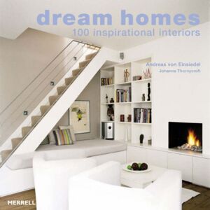 Merrell Publishers Ltd Dream Homes: 100 Inspirational Merrell Publishers Ltd Dream Homes: 100 Inspirational