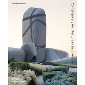 Merrell Publishers Ltd Contemporary Architecture In Saudi Arabia Merrell Publishers Ltd Contemporary Architecture In Saudi Arabia