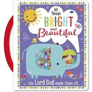 Authentic Media All Things Bright And Beautiful Authentic Media All Things Bright And Beautiful