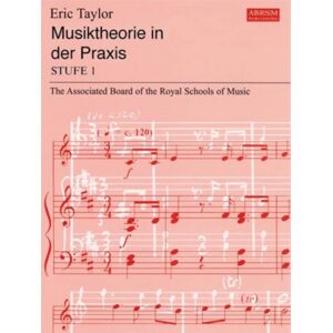 Associated Board of the Royal Schools of Music Musiktheorie In Der Praxis Stufe 1 : German Edition Associated Board of the Royal Schools of Music Musiktheorie In Der Praxis Stufe 1 : German Edition