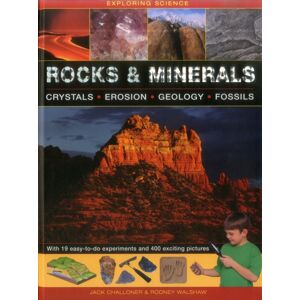 Anness Publishing Exploring Science: Rocks & Minerals Anness Publishing Exploring Science: Rocks & Minerals