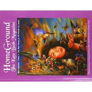 CRESCENT MOON PUBLISHING Homeground: The Kate Bush Magazine: Two CRESCENT MOON PUBLISHING Homeground: The Kate Bush Magazine: Two