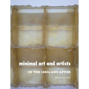 Crescent Moon Publishing Minimal Art And Artists : In The 1960s And After Crescent Moon Publishing Minimal Art And Artists : In The 1960s And After