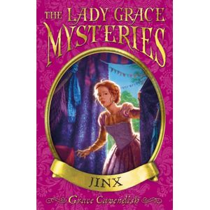 Penguin Random House Children's UK The Lady Grace Mysteries: Jinx Penguin Random House Children's UK The Lady Grace Mysteries: Jinx