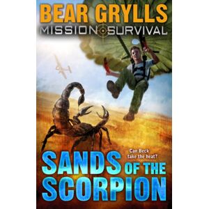 Penguin Random House Children's UK Mission Survival 3: Sands Of The Scorpion Penguin Random House Children's UK Mission Survival 3: Sands Of The Scorpion