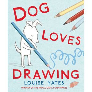 Penguin Random House Children's UK Dog Loves Drawing Penguin Random House Children's UK Dog Loves Drawing